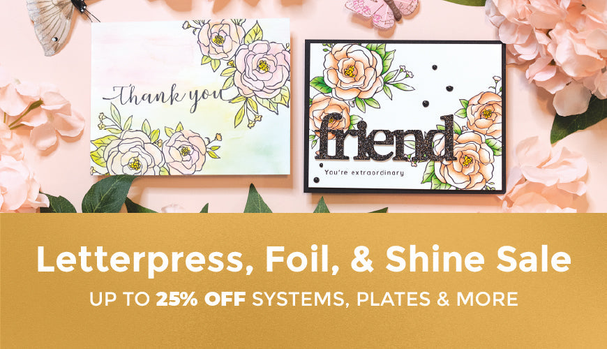 Letterpress, Foil, & Shine Sale