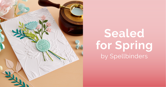 Sealed for Spring