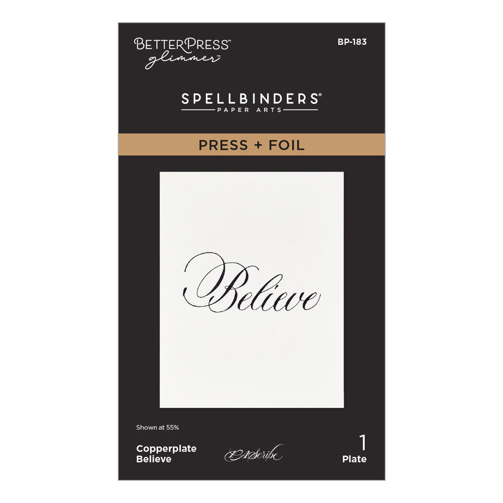 Copperplate Believe Press + Foil Plate by Paul Antonio
