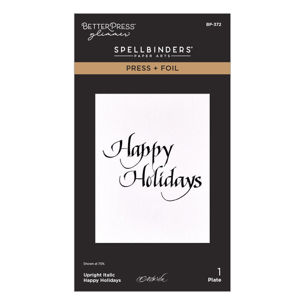 Upright Italic Happy Holidays Press + Foil Plate by Paul Antonio
