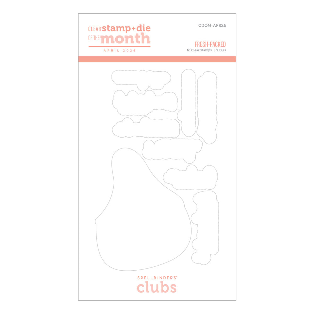 Fresh-Packed - Clear Stamp & Die of the Month Club