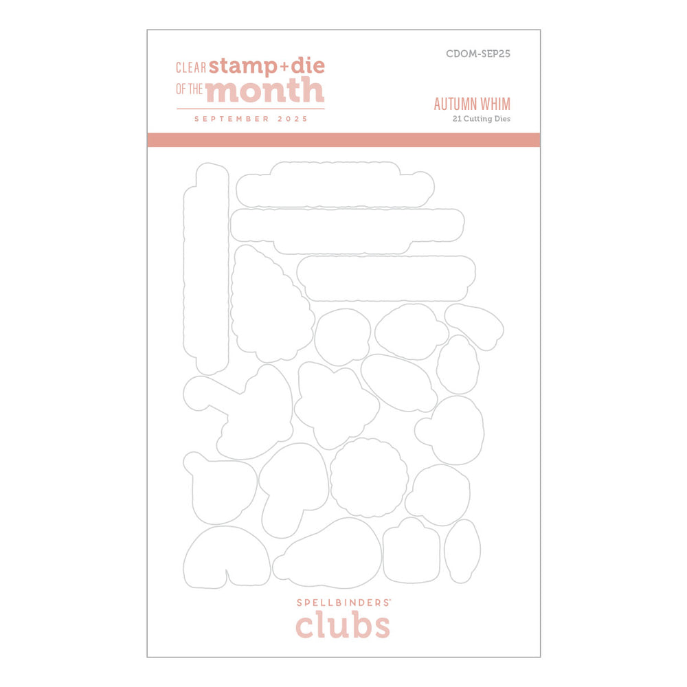 Autumn Whim - (Dies Only) Coordinates with the Clear Stamp of the Month