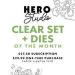 Hero Studio Clear Set + Dies of the Month Subscription