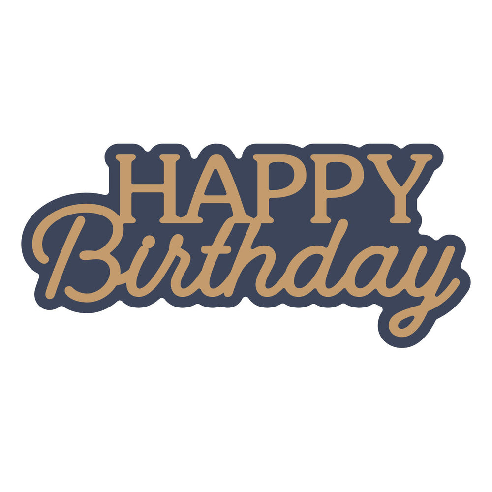 Layered Happy Birthday Etched Dies