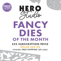 Hero Studio Fancy Dies of the Month Subscription - Hero Arts