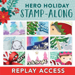 REPLAY ACCESS: Hero Holiday 2023 Stamp - Along - Hero Arts